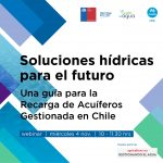 Soluciones hídricas para el futuro: una guía para la recarga de acuíferos gestionada en Chile